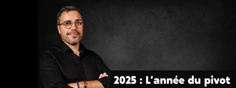 2025 année du pivot