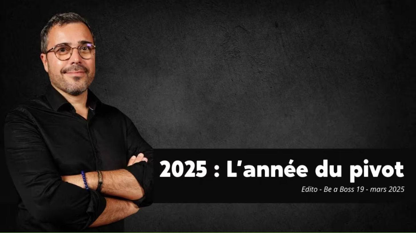 2025 : L’année du pivot